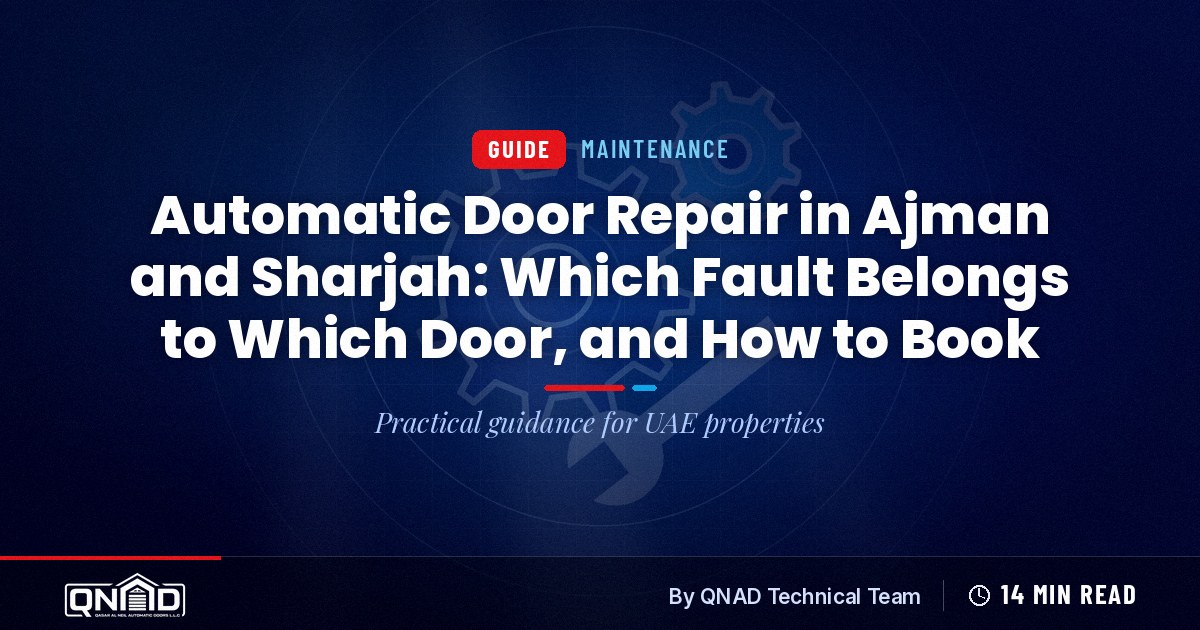 A QNAD technician in Sharjah testing the sensor of an automatic sliding glass door at a shop entrance, with a rolling shutter and a sliding gate in the background