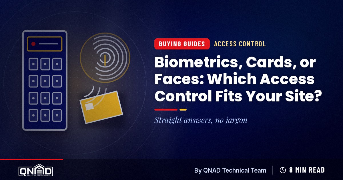 Cover for the guide: Biometrics, Cards, or Faces: Which Access Control Fits Your Site?