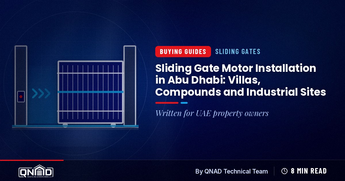 Cover for the guide: Sliding Gate Motor Installation in Abu Dhabi: Villas, Compounds and Industrial Sites